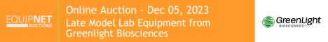 EquipNet Auction: Showcasing Late Model Lab Equipment from Greenlight Biosciences - Dec. 5 @ 9 am EST